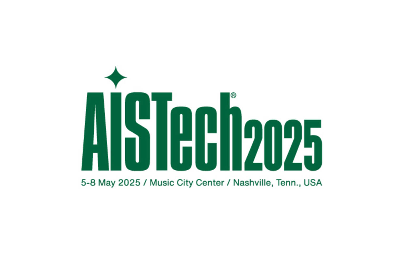 Come See Us at AISTech 2025 in Nashville